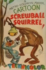 Movie Screwball Squirrel