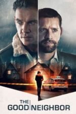 Movie The Good Neighbor
