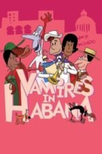 Movie Vampires in Havana