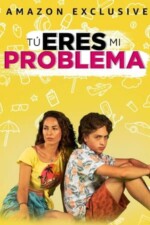 Movie You Are My Problem