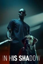 Movie In His Shadow