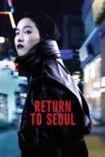 Movie Return to Seoul