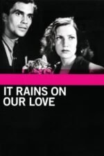 Movie It Rains on Our Love