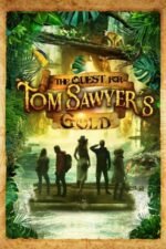 Movie The Quest for Tom Sawyer’s Gold