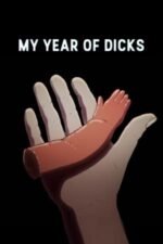 Movie My Year of Dicks
