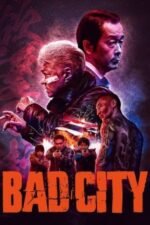 Movie Bad City