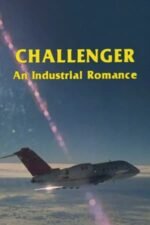 Movie Challenger: An Industrial Romance