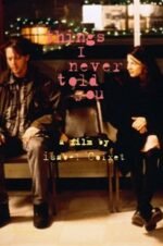 Movie Things I Never Told You