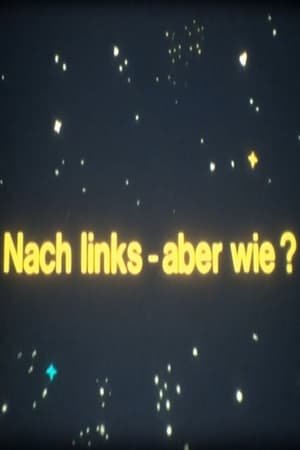 Besuch aus dem All – Nach links – aber wie?