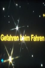 Besuch aus dem All – Gefahren beim Fahren