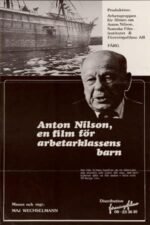 Movie Filmen om Anton Nilson. Till arbetarklassens barn