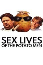 Movie Sex Lives of the Potato Men