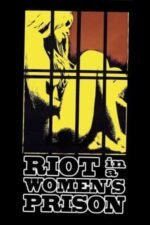 Movie Riot in a Women’s Prison