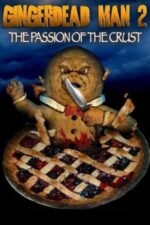 Movie Gingerdead Man 2: The Passion of the Crust