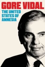 Movie Gore Vidal: The United States of Amnesia