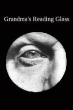 Movie Grandma’s Reading Glass