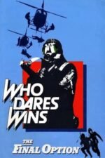 Movie Who Dares Wins