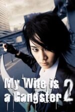 Movie My Wife Is A Gangster 2