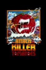 Attack of the Killer Tomatoes!