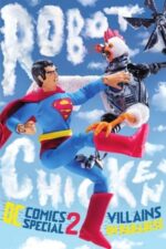 Movie Robot Chicken DC Comics Special II: Villains in Paradise