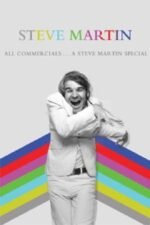 Movie All Commercials… A Steve Martin Special