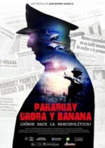 Movie Paraguay, Droga y Banana