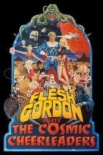 Movie Flesh Gordon Meets the Cosmic Cheerleaders