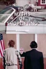 Movie The Myths of Shoplifting