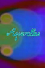 Aquarelles