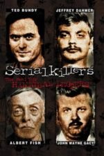 Movie Serial Killers: The Real Life Hannibal Lecters