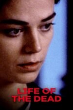Movie The Life of the Dead