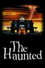 Movie The Haunted