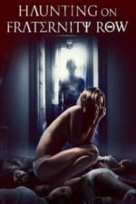 Movie Haunting on Fraternity Row