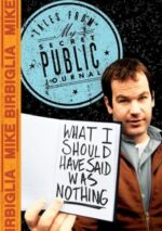 Movie Mike Birbiglia: What I Should Have Said Was Nothing