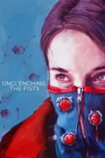 Movie Unclenching the Fists