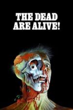 Movie The Dead Are Alive