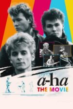 Movie a-ha: The Movie