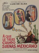 ¿A qué le tiras cuando sueñas… mexicano?