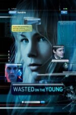 Movie Wasted on the Young