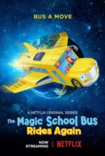 Movie The Magic School Bus Rides Again: Kids in Space