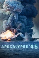 Movie Apocalypse ’45