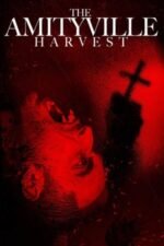Movie The Amityville Harvest