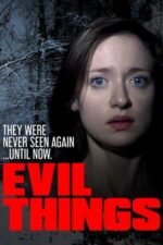 Movie Evil Things