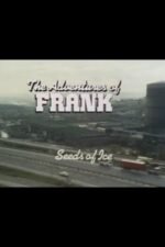 Movie The Adventures of Frank: Seeds of Ice