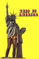 Movie This Is America