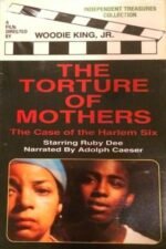 Movie The Torture of Mothers: The Case of the Harlem Six