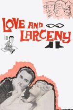 Movie Love and Larceny