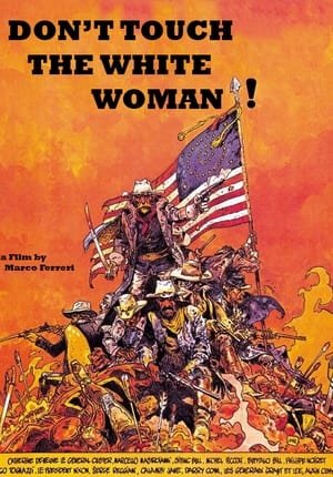 Don’t Touch the White Woman!