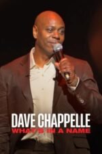 Movie Dave Chappelle: What’s in a Name?