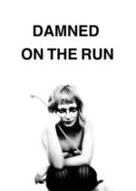 Movie Damned on the run